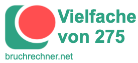 Vielfache von 275
