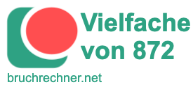 Vielfache von 872